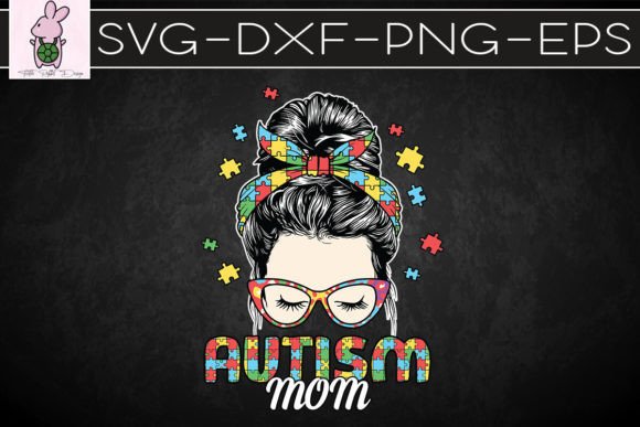 Autism Mom Messy Bun SVG: Graphics for Crafts & Heartfelt Branding