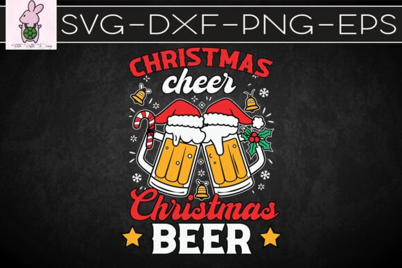 Christmas Cheer Christmas Beer SVG: Graphics for Crafts & Content