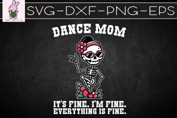 Dance Mom Mother of a Dancer SVG: Graphics for Crafts