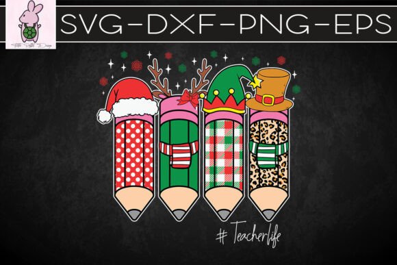 Funny Christmas Pencils Teacher Life SVG Graphics
