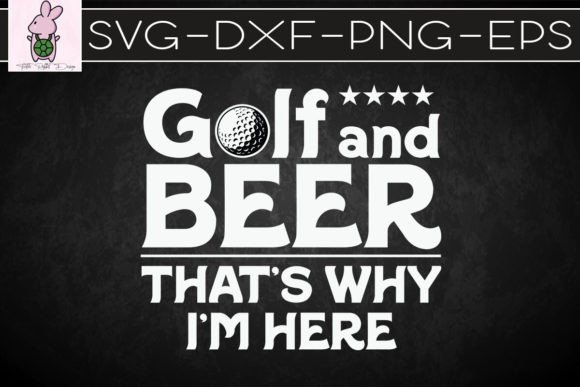 Golf & Beer SVG Graphics for Crafts