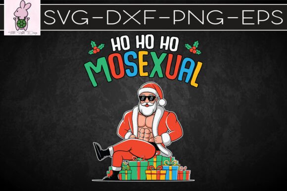 Ho Ho Ho Mosexual Santa LGBT Puns SVG Graphics