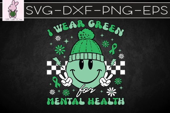I Wear Green for Mental Health SVG: Graphics & Crafts Asset Review