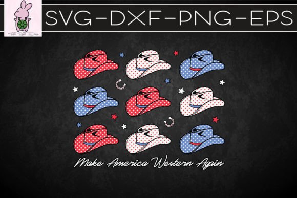 Make America Western Again July 4th SVG Graphics