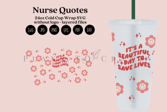 Nurse Quotes 24oz Cold Cup Tumbler Wrap: Graphics for Crafts & Branding