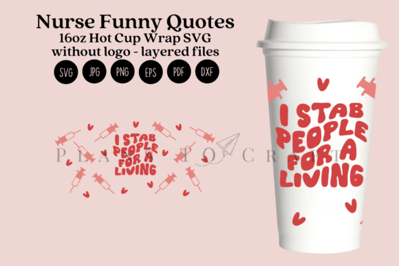 Nurse Quotes Tumbler Wrap: Graphics for Crafts
