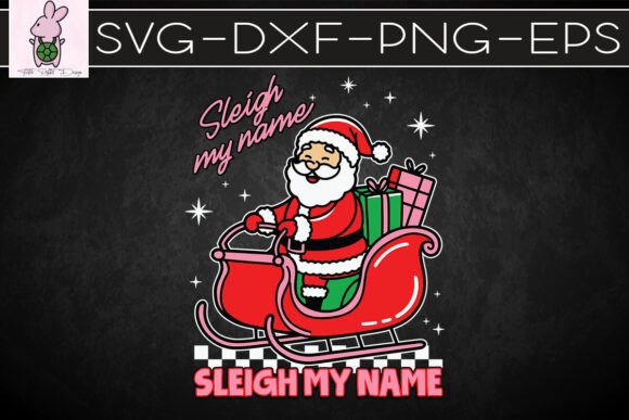 Sleigh My Name Pink Christmas SVG: Crafts & Graphics for Local Brands