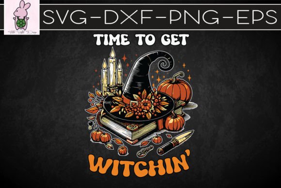 Time to Get Witchin Halloween SVG: Crafts & Graphics Review
