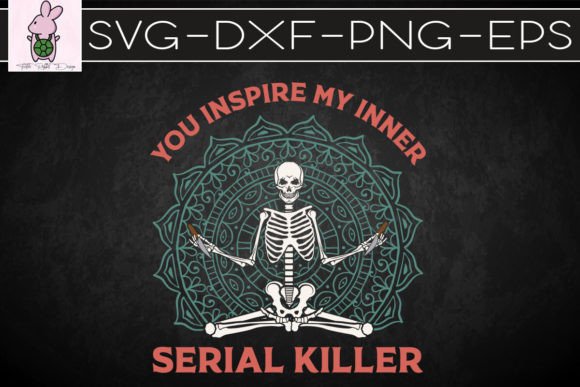 You Inspired My Inner Funny Skeleton SVG: Crafts & Graphics